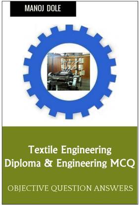 Textile Engineering Diploma & Engineering MCQ