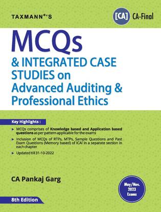 Taxmann's MCQs & Integrated Case Studies on Advanced Auditing & Professional Ethics (Audit) – MCQs on RTPs/MTPs of ICAI, Past Exam Questions, etc. | CA-Final | May/Nov. 2023 Exam