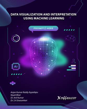 DATA VISUALIZATION AND INTERPRETATION USING MACHINE LEARNING