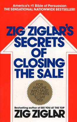Zig Ziglar's Secrets of Closing the Sale (English, Paperback, Ziglar Zig)  - Zig Ziglar's Secrets of Closing the Sale