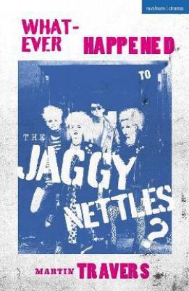 Whatever Happened to the Jaggy Nettles?