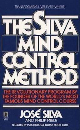 The Silva Mind Control Method - The Silva Mind Control Method