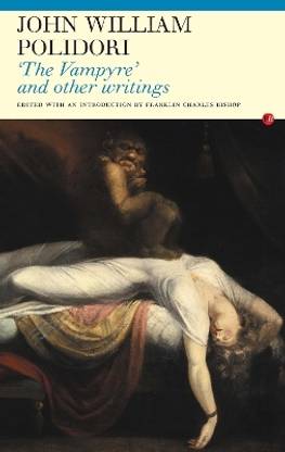 'The Vampyre' and Other Writings