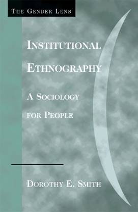 Institutional Ethnography
