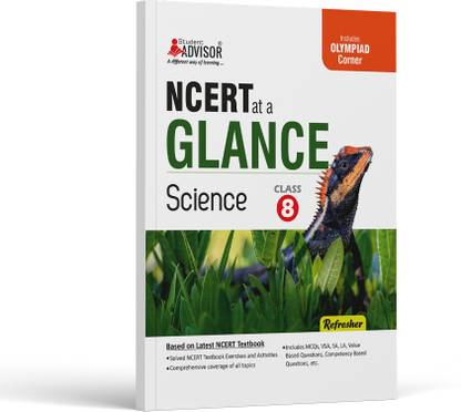 NCRET at a Glance Science, Class 8 Refresher  - NCERT Text Book Science Class 8 Refresher with Competitive Exam Preparation Corner by Student Advisor