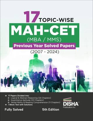 17 Topic-Wise Mah-Cet (MBA / Mms) Previous Year Solved Papers (2014 - 2024) - Pyqs Question Bank - Maharashtra Mh-Cet Common Entrance Test