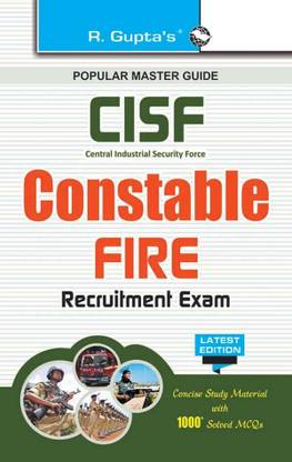 CISF: Constable (Fire) Recruitment Exam Guide 2025 Edition
