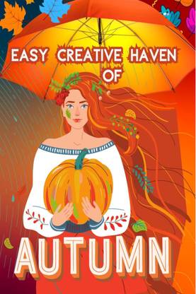 Easy Creative Haven of Autumn