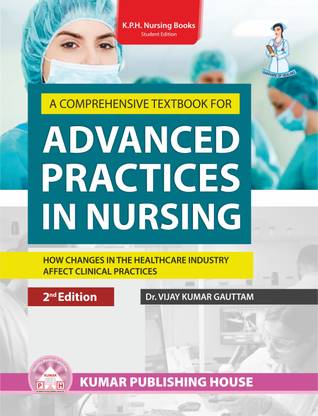 A Comprehensive Textbiook for ADVANCED PRACTICES IN NURSING How Changes in the Healthcare Industry Affect Clinical Practices