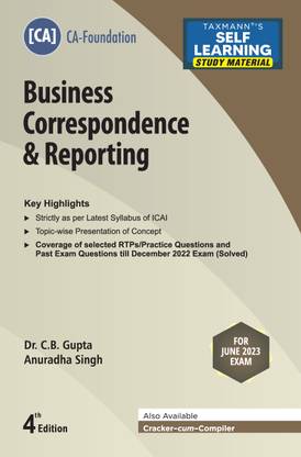 Taxmann's Business Correspondence & Reporting (Paper 2 | BCR) – Study material in simple and concise language with word examples, quick revision etc. | CA Foundation | June 2023 Exams