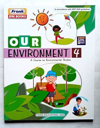 OUR ENVIRONMENT CLASS-4