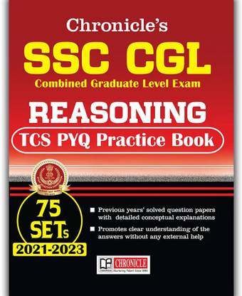 SSC CGL REASONING TCS PYQ Practice Book | 75 Practice Sets (2021-2023) | Previous Years’ solved question papers with detailed explanations