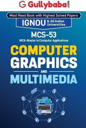 MCS-053 Computer Graphics and Multimedia