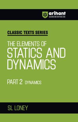 The Elements Of Statics & Dynamics Part-2 (EditionV)
