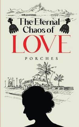 The Eternal Chaos of Love