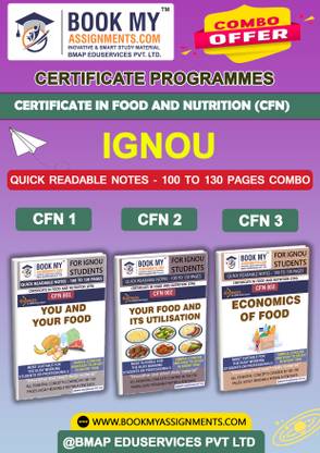 IGNOU CFN1 CFN2 CFN3 Study Material (Quick Readable Notes) For Ignou Student Certificate in Food and Nutrition (CFN)