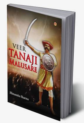 Veer Tanaji Malusare (Tanha Ji)