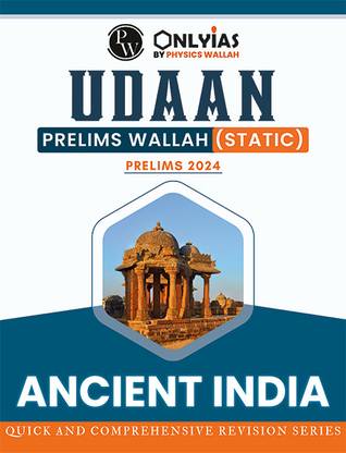PW UPSC UDAAN Prelims Wallah - Static Ancient India