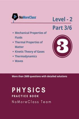 Physics Practice Book Level-2 Part 3 of 6  - NoMoreClass Physics Practice Book