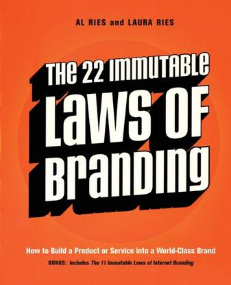 The 22 Immutable Laws of Branding  - None