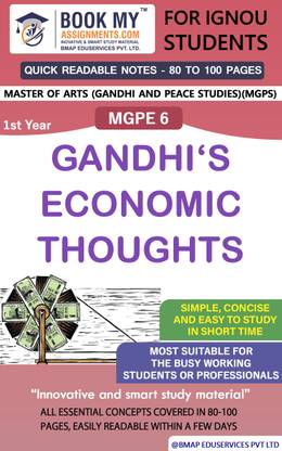 MGPE 6 Gandhi‘s Economic Thought| Quick Readable Notes | Important Topic-wise Conceptual Notes Master of Arts (Gandhi and Peace Studies)(MGPS)