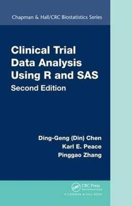 Clinical Trial Data Analysis Using R and SAS