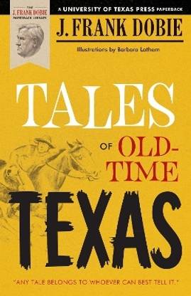 Tales of Old-Time Texas
