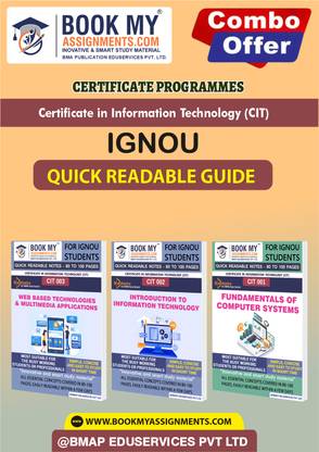 IGNOU CIT001 CIT002 CIT003 Study Guide (Quick Readable Notes) for Ignou Student Certificate in Information Technology (CIT) In English
