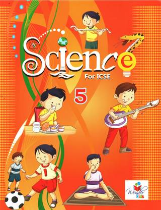 SCIENCE FOR ICSE CLASS-5