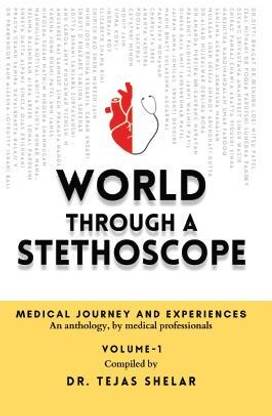 World Through a Stethoscope (Volume 1)