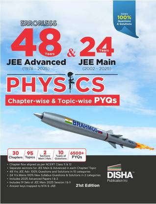 Disha Errorless 48 Years JEE Advanced (1978 - 2025) & 24 Year JEE Main (2002 - 2025) PHYSICS Chapter-wise & Topic-wise PYQs Book 21st Edition | Solved Papers Question Bank in NCERT Flow for JEE 2026