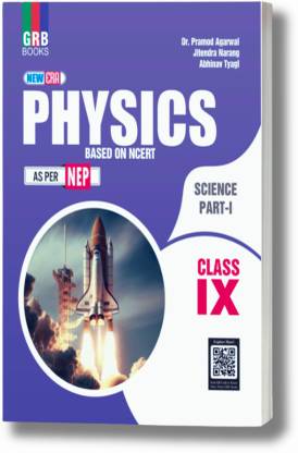 New Era Physics Class IX - Science Part I - Based On NCERT - As Per NEP