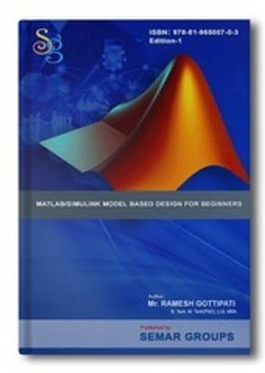 Matlab/Simulink Model Based Design for Beginners