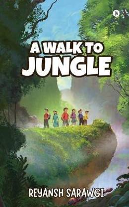 A Walk to jungle