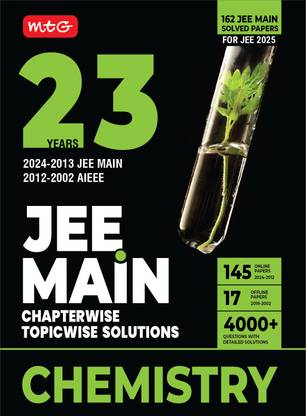 MTG 23 Years JEE MAIN Chapterwise Topicwise (2024-2002) Previous Years Solved Question Papers (PYQs) Chemistry - JEE Main PYQ Books For 2025 Exam (145 JEE Main ONLINE & 17 OFFLINE Papers)