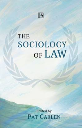 THE SOCIOLOGY OF LAW