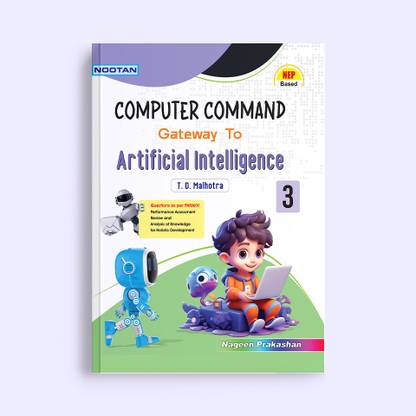 Artificial Intelligence Class 3: Computer Textbook For Computer Command Gateway To Artificial Intelligence