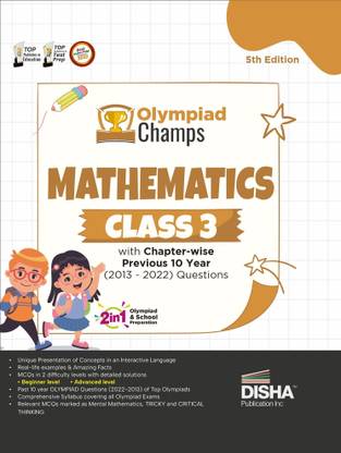 Olympiad Champs Mathematics Class 3 with Chapter-Wise Previous 10 Year (2013 - 2022) Questions Complete Prep Guide with Theory, Pyqs, Past & Practice Exercise