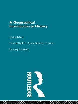 A Geographical Introduction to History