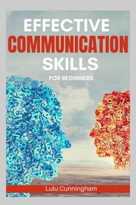 Effective Communication Skills for Beginners