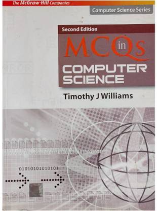 MCQs in Computer Science Second Edition by Timothy J Williams (Used)