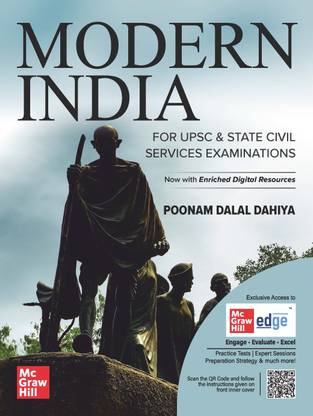 Modern Indian History for UPSC CSE 2025-26 by Poonam Dalal Dahiya (IPS) | Civil Services Exam - Prelims, Mains and Interview | State PSCs exams/ PCS exams | Exclusive access to McGraw Hill edge online platform: Practice tests, Expert sessions, Preparation strategy and much more