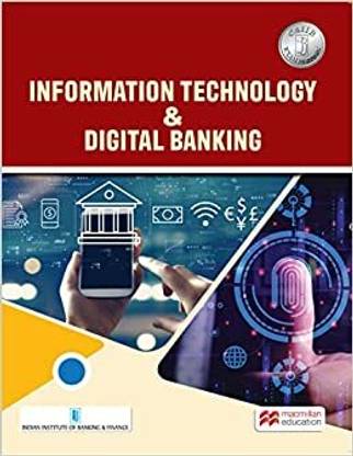 INFORMATION TECHNOLOGY AND DIGITAL BANKING