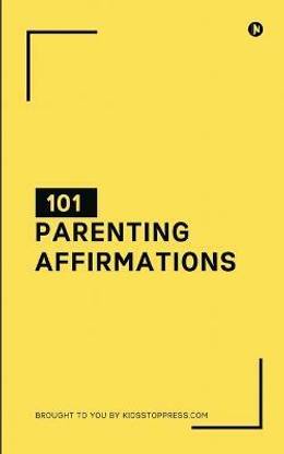 101 Parenting Affirmations