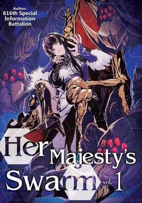 Her Majesty's Swarm: Volume 1