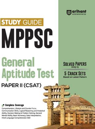 Arihant MPPSC General Aptitude Test For CSAT Paper II | Study Guide ,Solved Papers 2025�2015 and 5 Crack Sets | Based on Latest Exam Pattern | English Medium