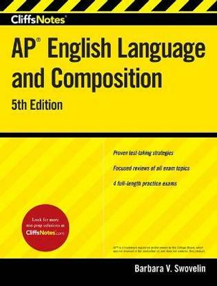 CliffsNotes AP English Language and Composition. 5th Edition