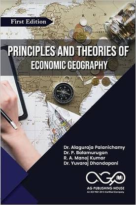 Principles And Theories Of Economic Geography