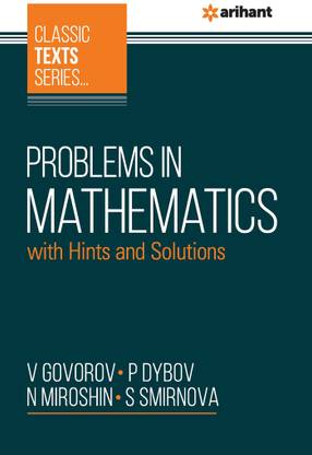 (OldEditon)Arihant
CLASSICTEXTSSERIESPROBLEMSINMATHEMATICSWITHHINTS&SOLUTIONS