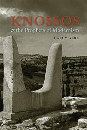 Knossos and the Prophets of Modernism